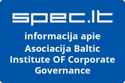 Asociacija BALTIC INSTITUTE OF CORPORATE GOVERNANCE