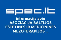 ASOCIACIJA BALTIJOS ESTETINĖS IR MEDICININĖS MEZOTERAPIJOS ASOCIACIJA | spec.lt