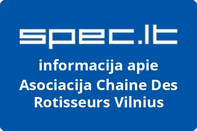 Asociacija Chaine des Rotisseurs Vilnius