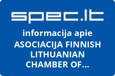 ASOCIACIJA FINNISH LITHUANIAN CHAMBER OF COMMERCE