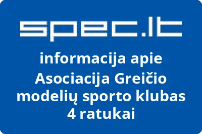 Asociacija GREIČIO MODELIŲ SPORTO KLUBAS 4 RATUKAI