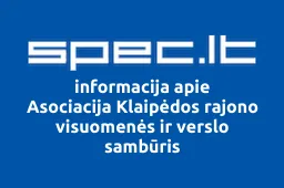 Asociacija Klaipėdos rajono visuomenės ir verslo sambūris | spec.lt