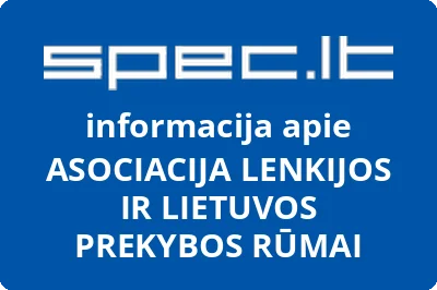 ASOCIACIJA LENKIJOS IR LIETUVOS PREKYBOS RŪMAI
