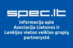 Asociacija Lietuvos ir Lenkijos vietos veiklos grupių partnerystė | spec.lt