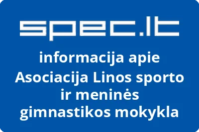 Asociacija Linos sporto ir meninės gimnastikos mokykla
