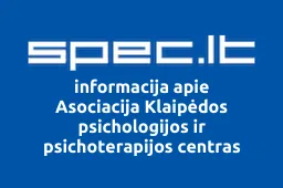 Asociacija Klaipėdos psichologijos ir psichoterapijos centras | spec.lt