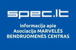 Asociacija MARVELĖS BENDRUOMENĖS CENTRAS | spec.lt
