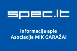 Asociacija MIK GARAŽAI | spec.lt