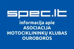 ASOCIACIJA MOTOCIKLININKŲ KLUBAS OUROBOROS | spec.lt