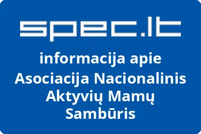 Asociacija Nacionalinis aktyvių mamų sambūris