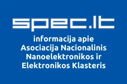 Asociacija Nacionalinis Nanoelektronikos ir Elektronikos Klasteris | spec.lt