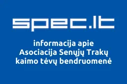 Asociacija Senųjų Trakų kaimo tėvų bendruomenė | spec.lt
