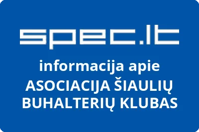 ASOCIACIJA ŠIAULIŲ BUHALTERIŲ KLUBAS