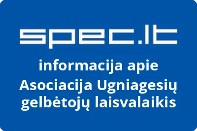 Asociacija Ugniagesių gelbėtojų laisvalaikis
