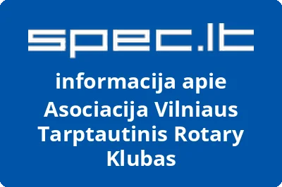 Asociacija Vilniaus tarptautinis Rotary klubas