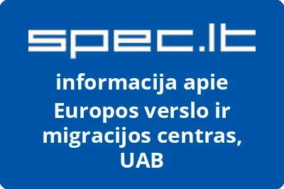 Europos verslo ir migracijos centras, UAB