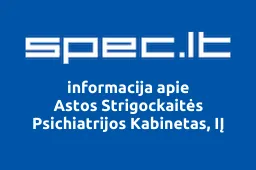 Astos Strigockaitės Psichiatrijos Kabinetas, IĮ | spec.lt