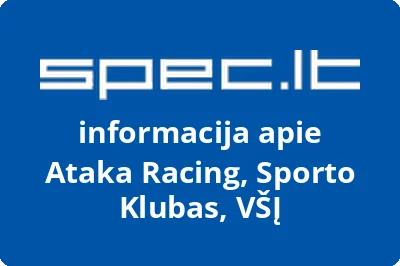 Ataka Racing, Sporto Klubas, VŠĮ