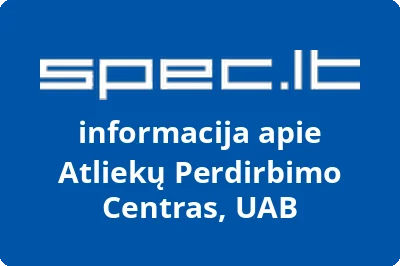 Atliekų Perdirbimo Centras, UAB
