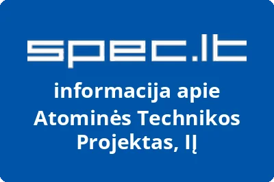 Atominės Technikos Projektas, IĮ