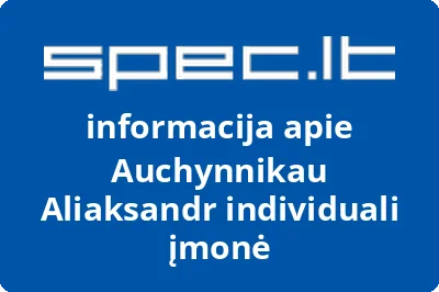 Auchynnikau Aliaksandr individuali įmonė