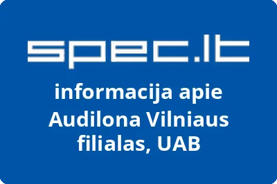 Audilona Vilniaus filialas, UAB