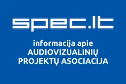AUDIOVIZUALINIŲ PROJEKTŲ ASOCIACIJA | spec.lt