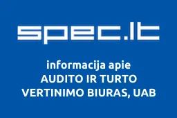 AUDITO IR TURTO VERTINIMO BIURAS, UAB