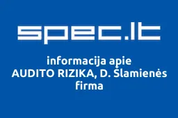 AUDITO RIZIKA, D. Šlamienės firma iliustracija