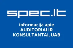 AUDITORIAI IR KONSULTANTAI, UAB | spec.lt