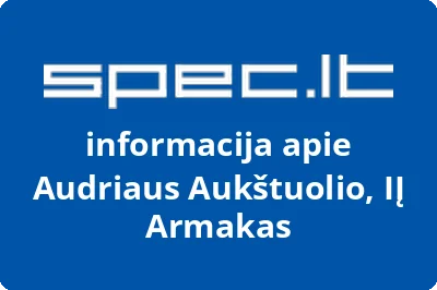 Audriaus Aukštuolio, IĮ Armakas