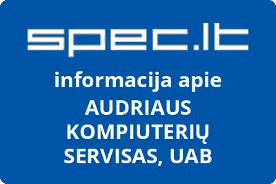 AUDRIAUS KOMPIUTERIŲ SERVISAS, UAB