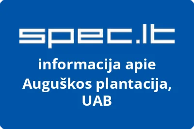 Auguškos plantacija, UAB