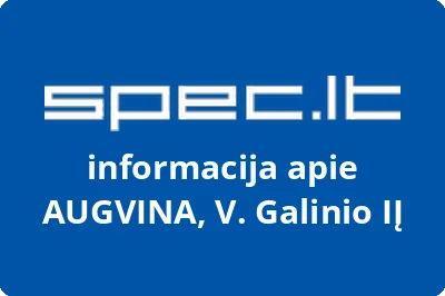 AUGVINA, V. Galinio, IĮ