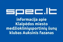 Klaipėdos miesto medžiokliniųsportinių šunų klubas Auksinis fazanas | spec.lt