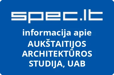 AUKŠTAITIJOS ARCHITEKTŪROS STUDIJA, UAB