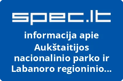 Aukštaitijos nacionalinio parko ir Labanoro regioninio parko direkcija