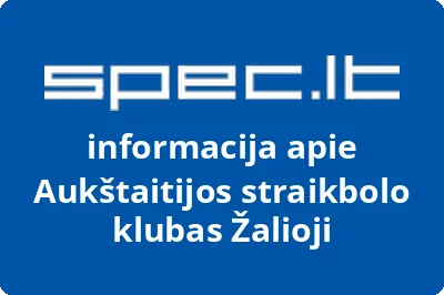 Aukštaitijos straikbolo klubas Žalioji