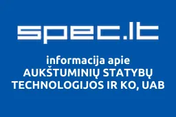 AUKŠTUMINIŲ STATYBŲ TECHNOLOGIJOS IR KO, UAB iliustracija