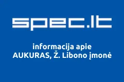 AUKURAS, Ž. Libono įmonė | spec.lt