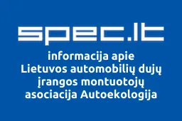 Lietuvos automobilių dujų įrangos montuotojų asociacija Autoekologija | spec.lt