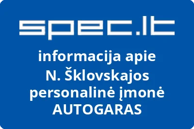 N. Šklovskajos personalinė įmonė AUTOGARAS