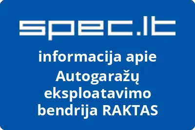 Autogaražų eksploatavimo bendrija RAKTAS | spec.lt