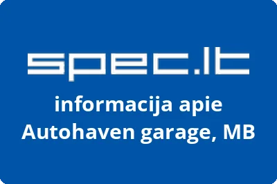 Autohaven garage, MB | spec.lt