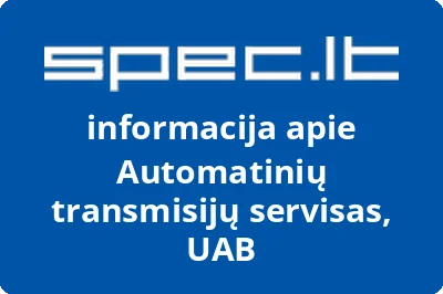 Automatinių transmisijų servisas, UAB