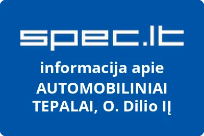AUTOMOBILINIAI TEPALAI, O. Dilio, IĮ