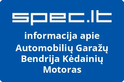 Automobilių Garažų Bendrija Kėdainių Motoras