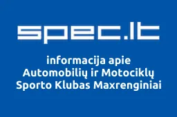 Automobilių ir Motociklų Sporto Klubas Maxrenginiai | spec.lt