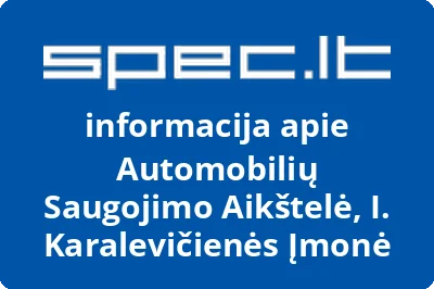 Automobilių Saugojimo Aikštelė, I. Karalevičienės Įmonė