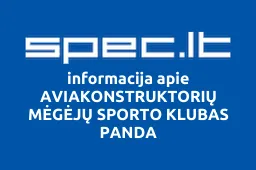 AVIAKONSTRUKTORIŲ MĖGĖJŲ SPORTO KLUBAS PANDA | spec.lt